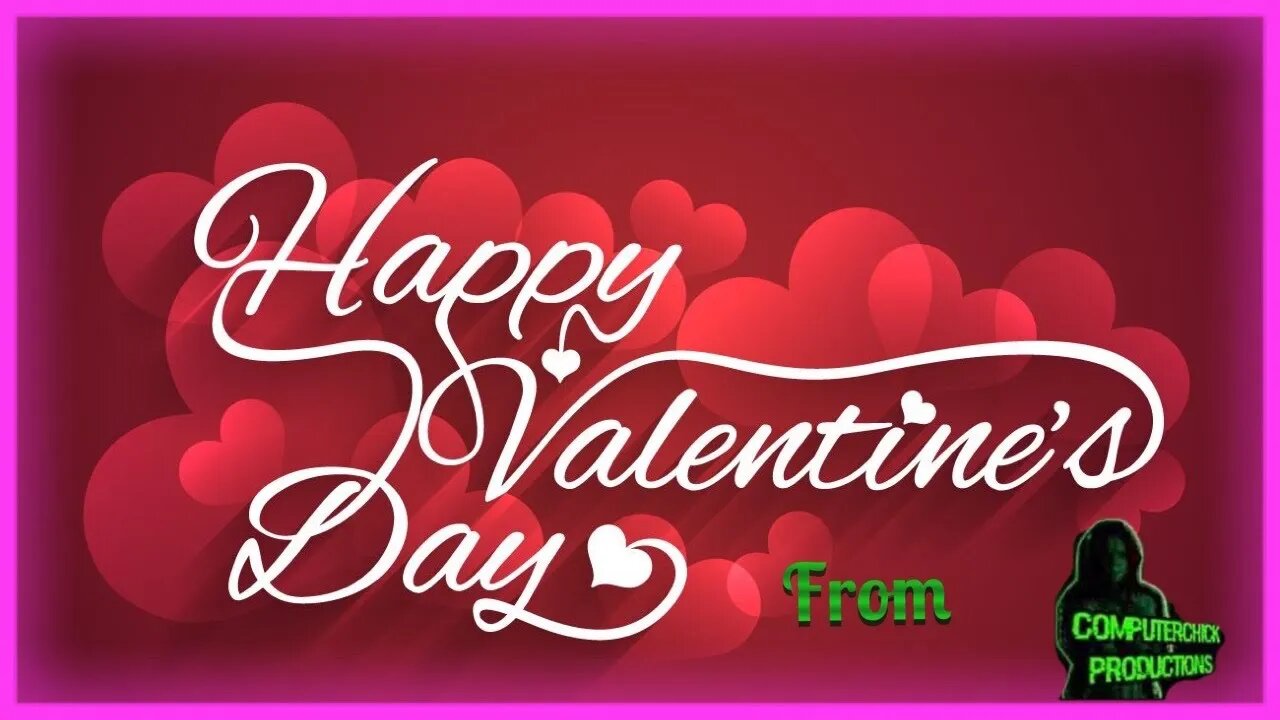 Happy Valentine’s Day From ComputerChick #LoveNotes