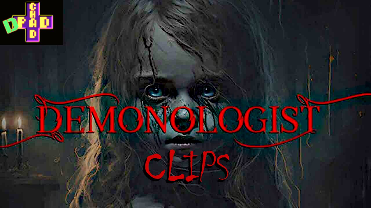 Demonologist - Wait a Minute?!