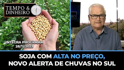 Soja com alta no preço, novo alerta de chuvas no Sul