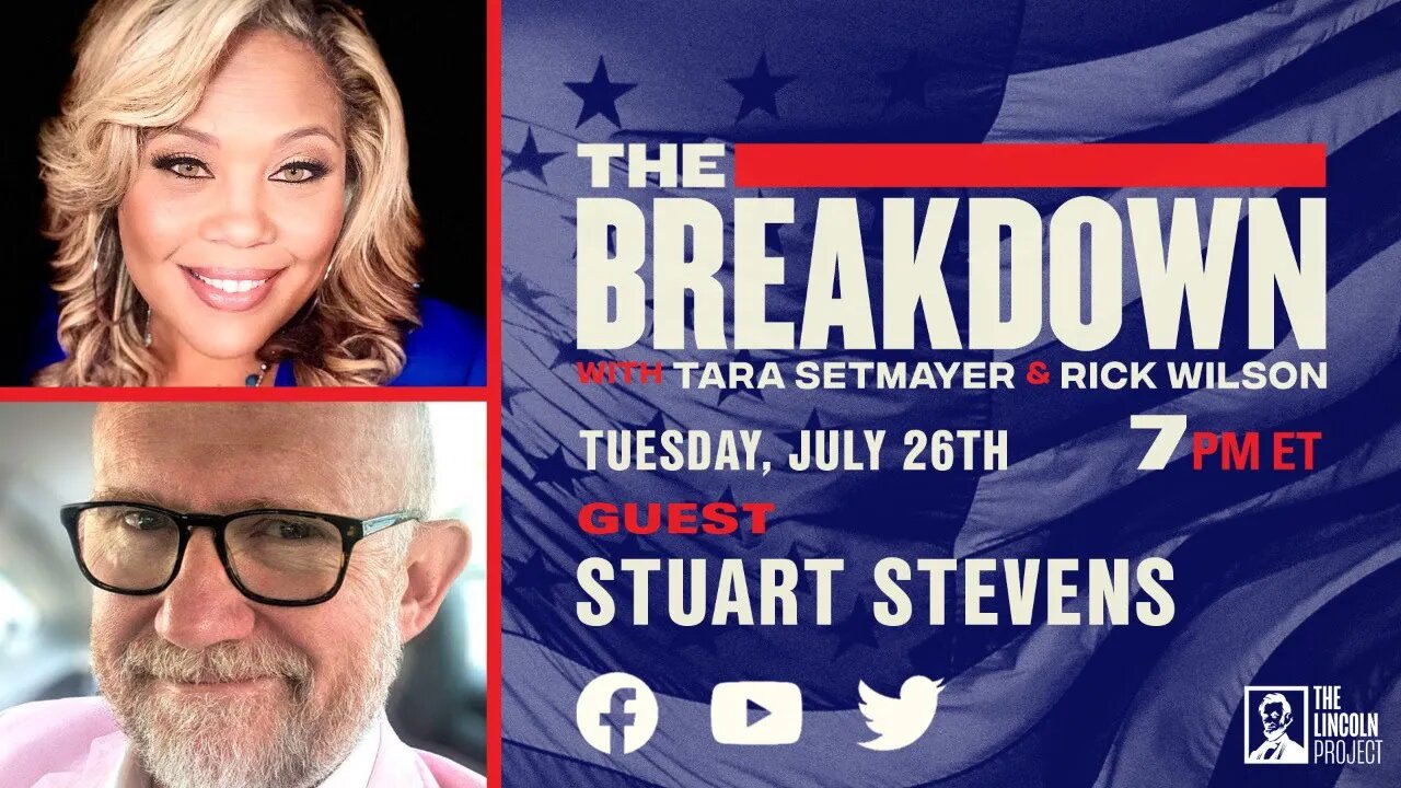 TUNE IN: TONIGHT AT 7 PM ET: Stuart Stevens joins The Breakdown.