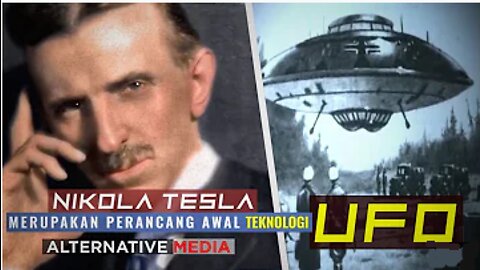 Mengejutkan !!! UFO Ternyata Rancangan Teknologi Canggih Nikola Tesla