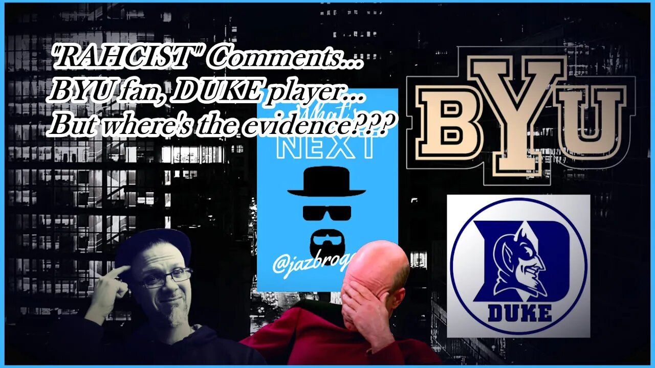 BYU FAN V DUKE PLAYER...RAHCIST CARD PLAYED???