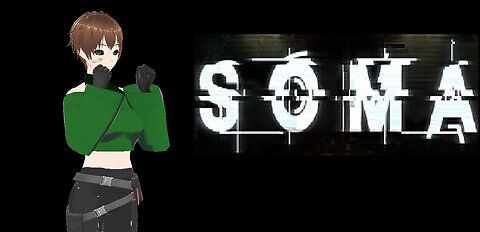 SOMA (Part 1)