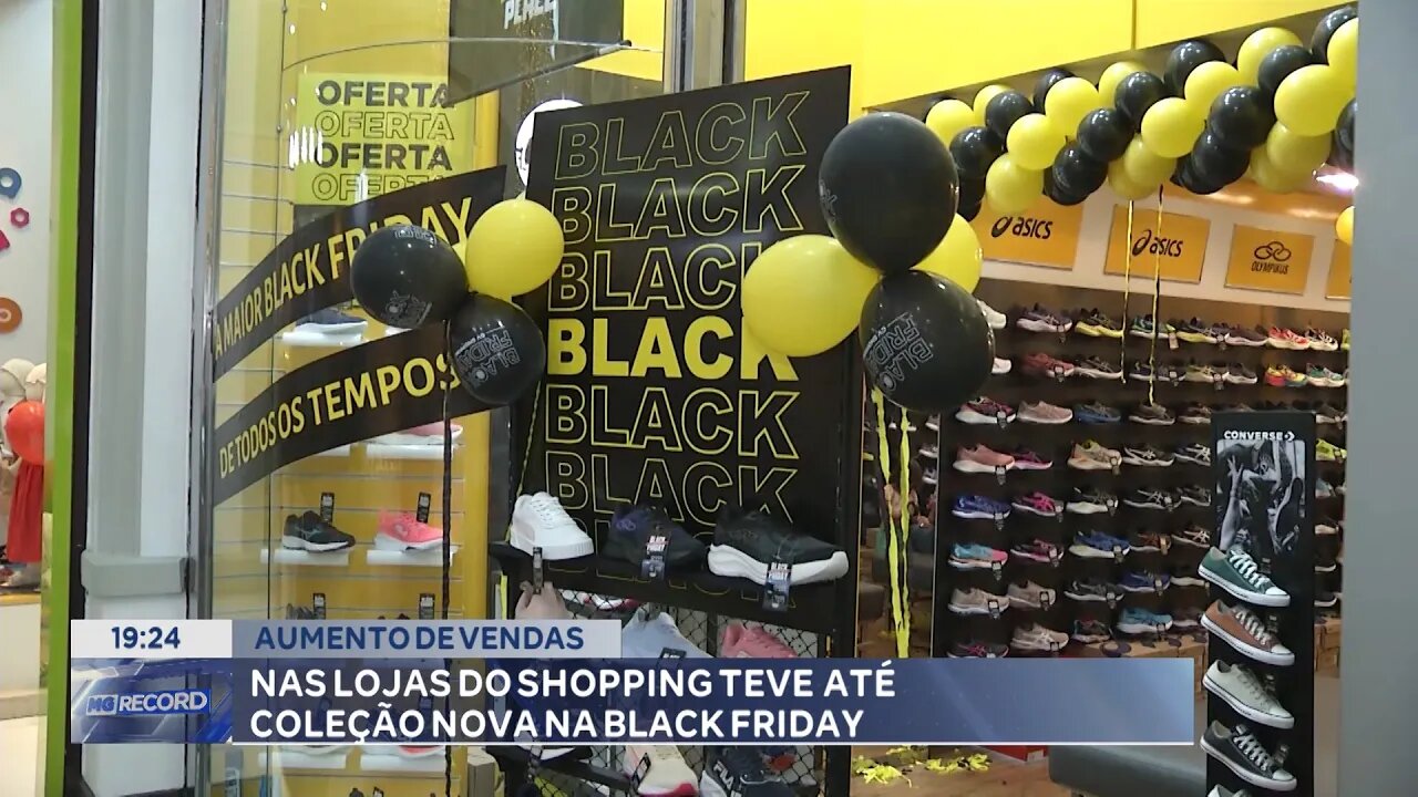Aumento de vendas: Nas lojas do Shopping teve até coleção nova na Black Friday.