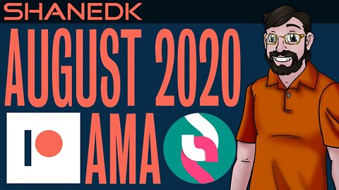 ✔August 2020 AMA - Answers