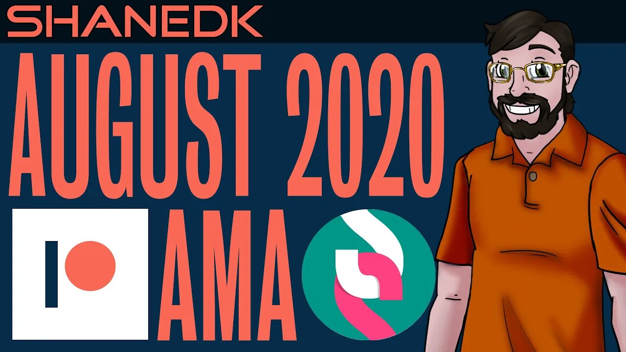 ✔August 2020 AMA - Answers