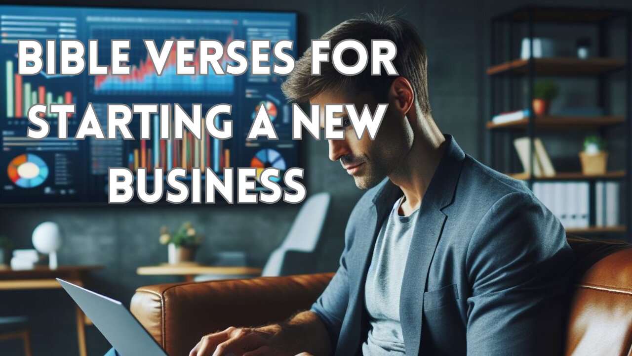 Bible Verses For Starting A New Business