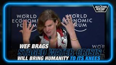 WEF Brags Staged Water Crisis Will Bring Humanity to its Knees