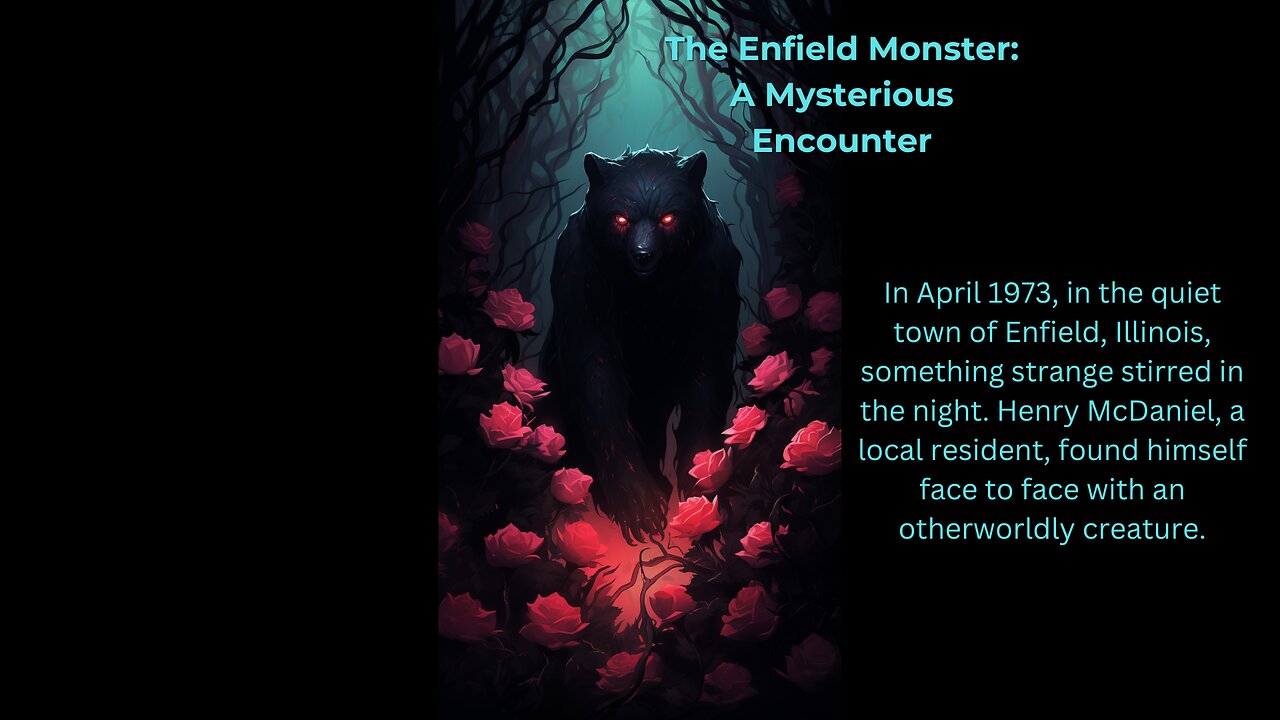 The Enfield Monster: A Mysterious Encounter