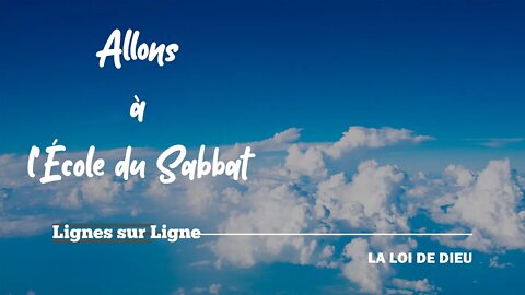 La Loi de Dieu | Allons à l'École du Sabbat - Leçon 8 Q3 2021