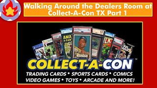 Walking Around the Dealers Room at Collect-A-Con TX (Part 1)