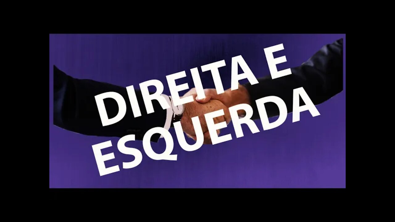 DIREITA X ESQUERDA - A BRIGA ETERNA
