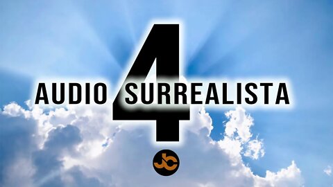 Audio Surrealista 4