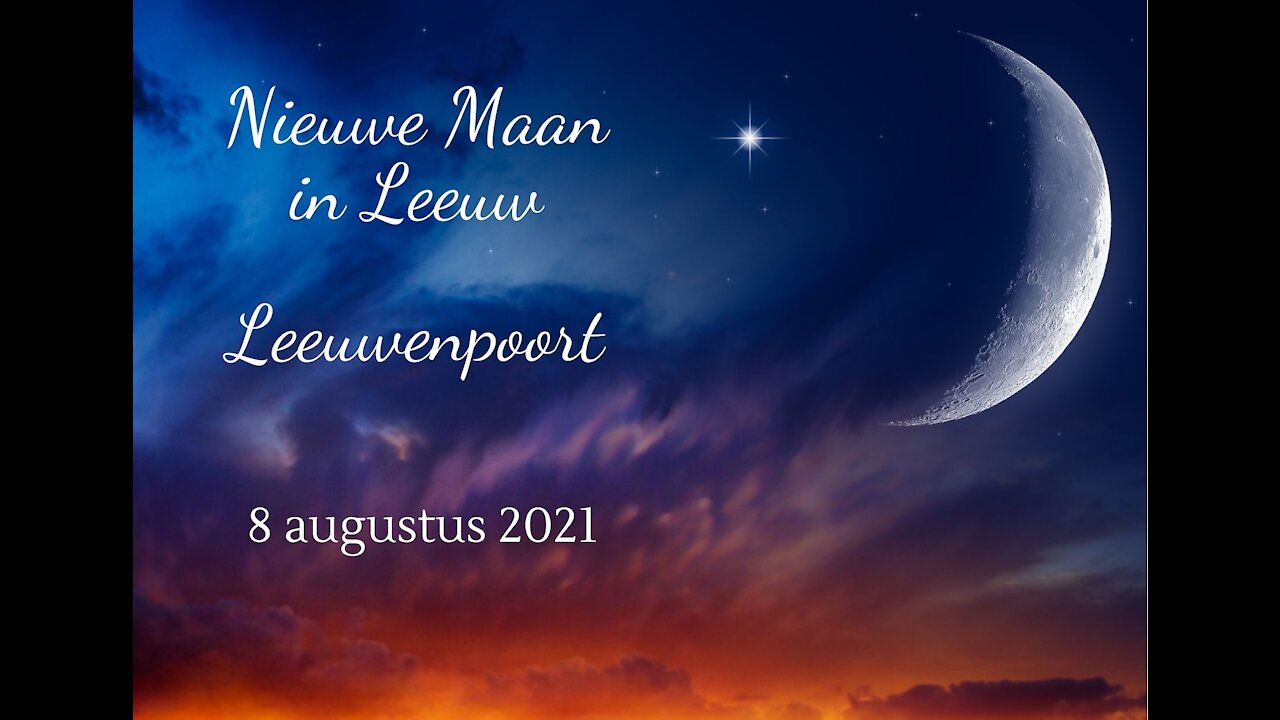 Nieuwe maan - Leeuwenpoort - 8 augustus 2021