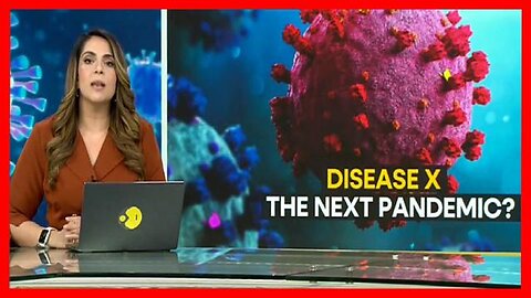 DISEASE “X” INCOMING⚠️FORCED VAX💉 MEGA LOCKDOWNS❌