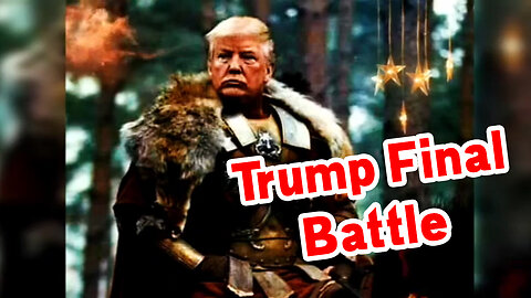 Trumps Final Battle For America Begins Now