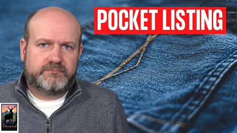The pocket listing debate may never end..and that’s ok….124