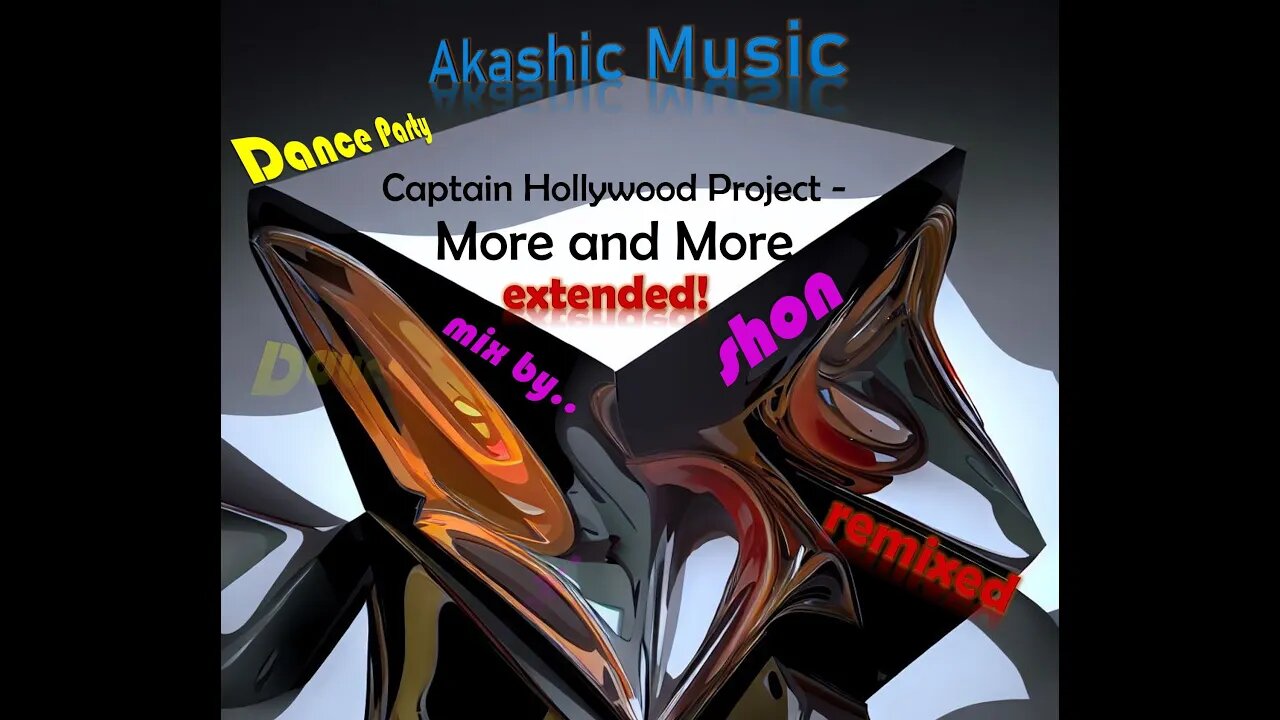 Captain Hollywood Project More and More Extended more and more | mix by shon