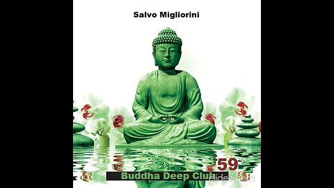 Salvo Migliorini - Buddha Deep Club 59