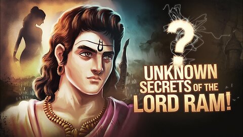 "Unknown Secrets of Ram: क्या राम ने सीता को सच में त्याग किया ?"