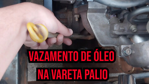 Como trocar vedação tubo vareta de combustível Palio - Vazamento de óleo na vareta de combustível