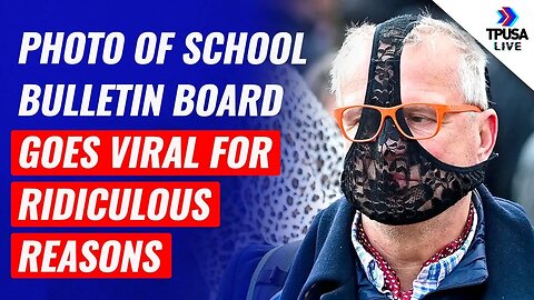 Photo Of School Bulletin Board Goes Viral For Ridiculous Reasons