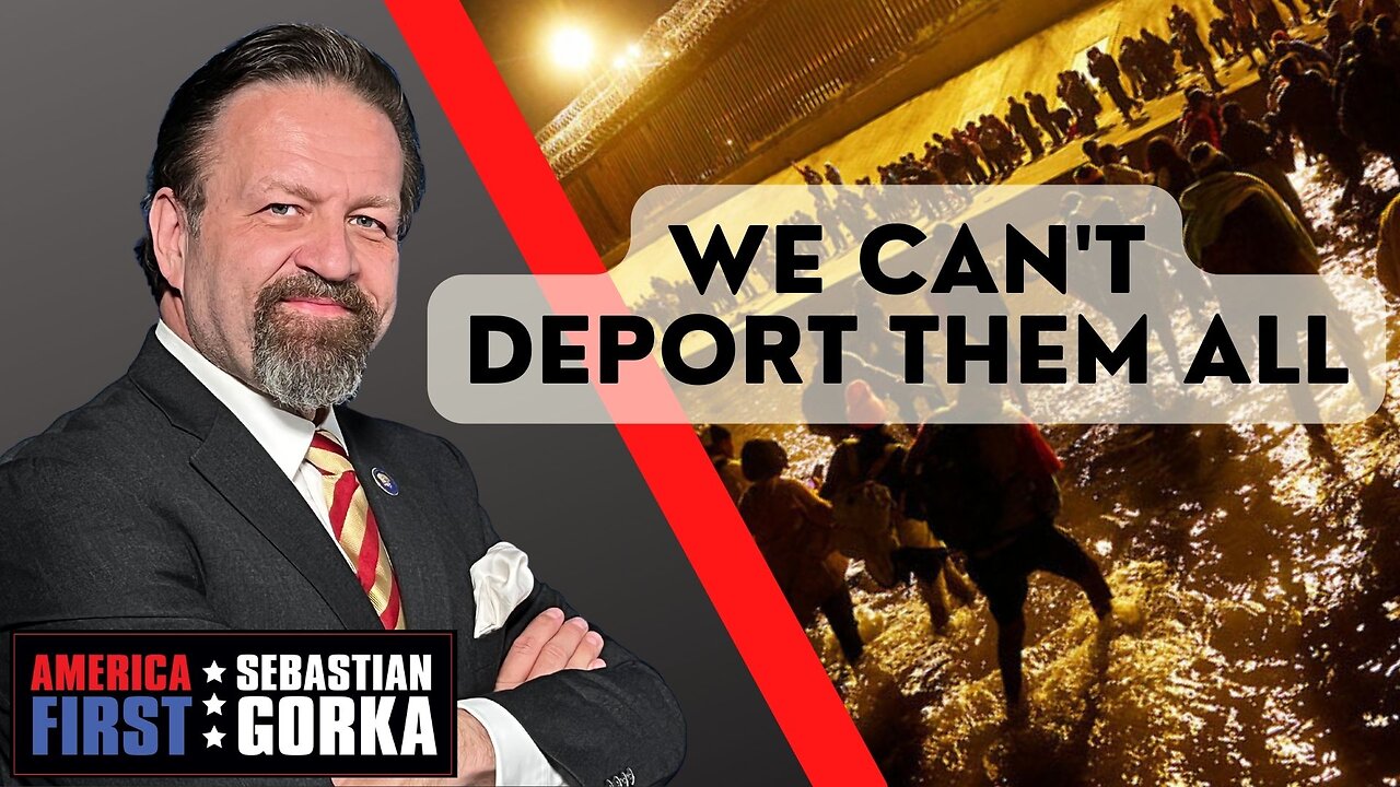 We can't Deport them All. Todd Bensman with Sebastian Gorka on AMERICA First