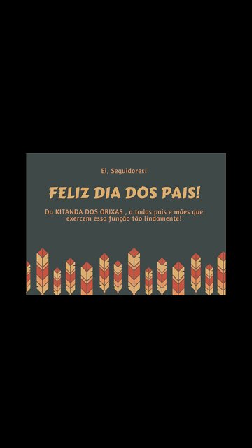 Feliz dia Dos pais - Kitanda dos Orixas