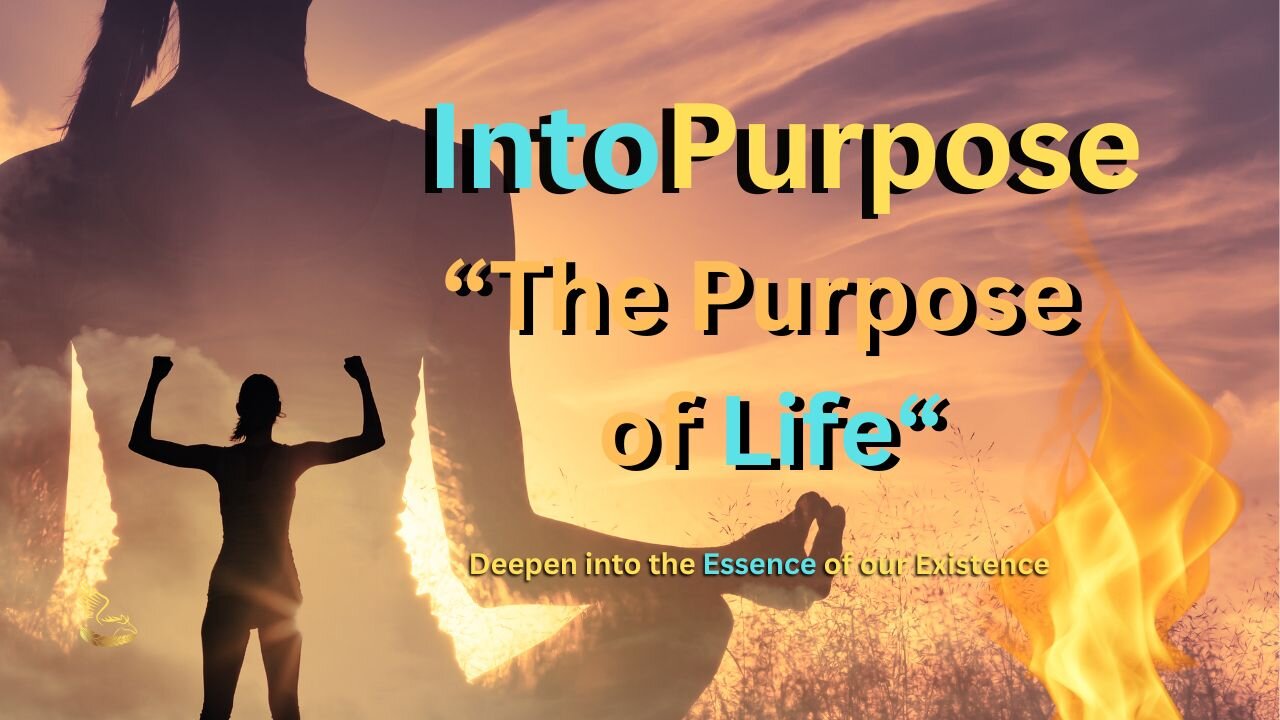 "The Purpose of Life'."