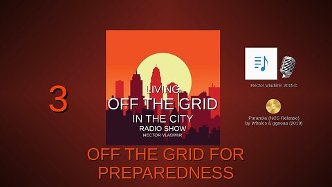 03 Off the grid for preparedness