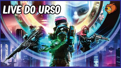 DESTINY 2 │ LIVE DO URSO NO FERIADO