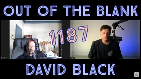 Out Of The Blank #1187 - David Black