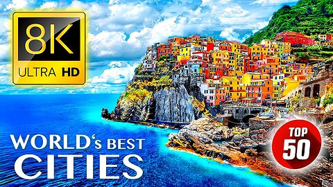 TOP 50… Most Beautiful CITIES in the World 🌎 8k ULTRA HD