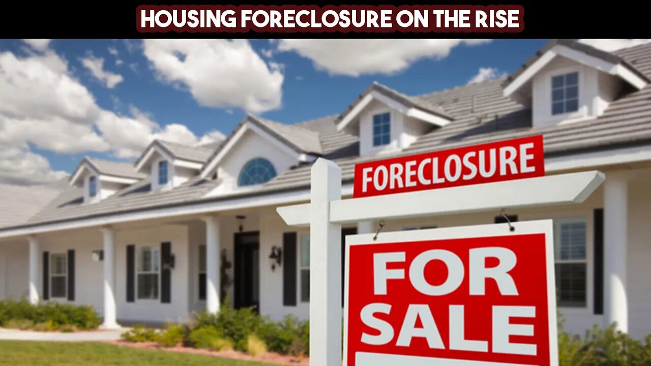Housing Foreclosure On The Rise