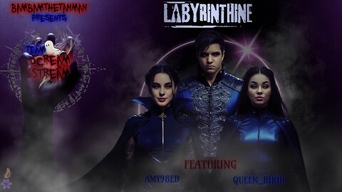 TEAM SCREAM STREAM: LABYRINTHINE