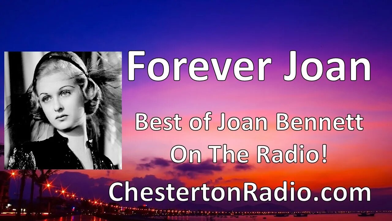 Forever Joan - Best of Joan Bennett - On the Radio!