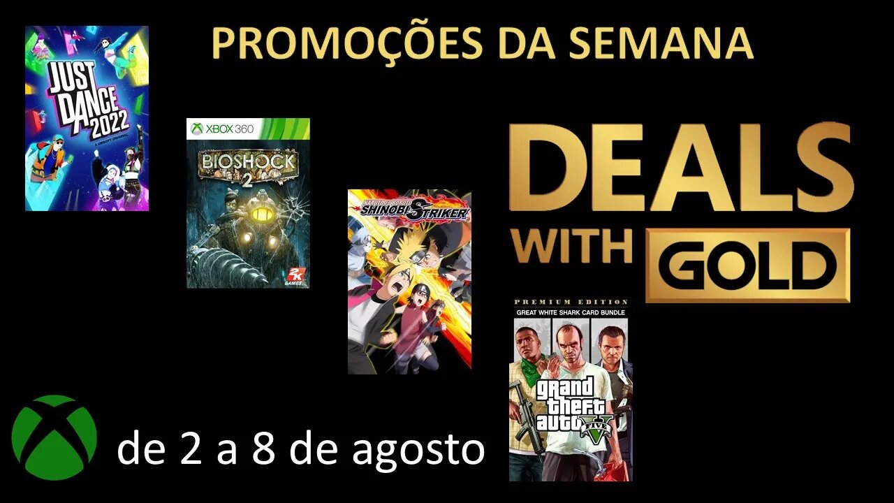 DEALS WITH GOLD - PROMOÇÕES DA SEMANA - DE 2 A 8 DE AGOSTO