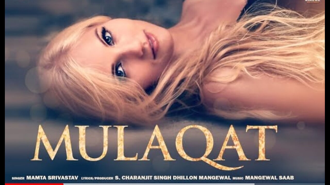 Mulaqat - Mamta Srivastav (Romantic Song) 2023