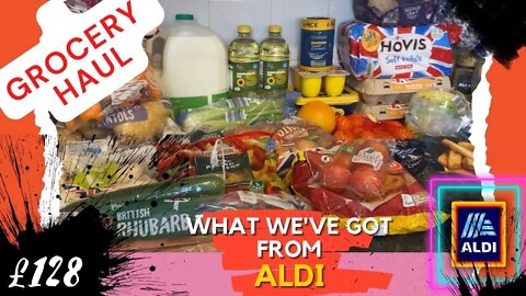 🛒£128 ALDI GROCERY HAUL UK APRIL 2022