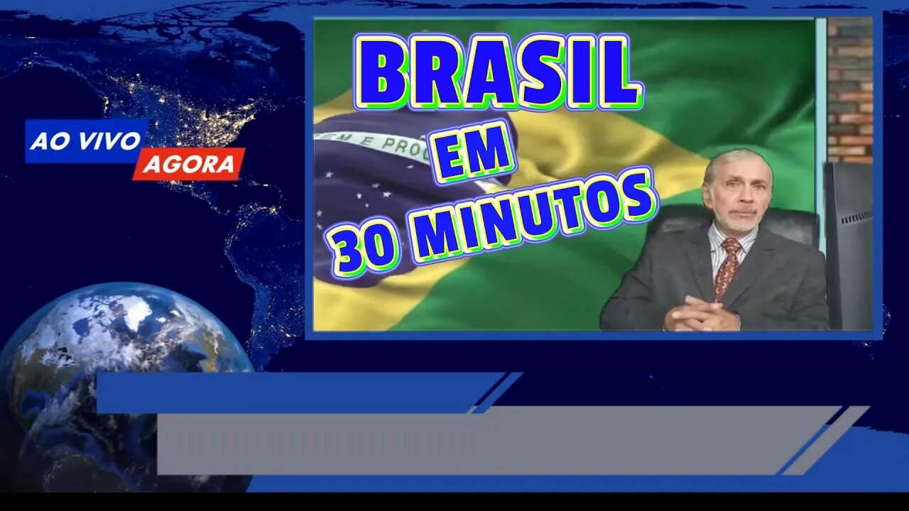 AO VIVO BRASIL EM 30 MINUTOS- BOLSONARO EM GARANHUS-PE TERRA DE LULA