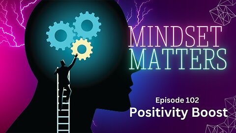 Mindset Minute - Positivity Boost