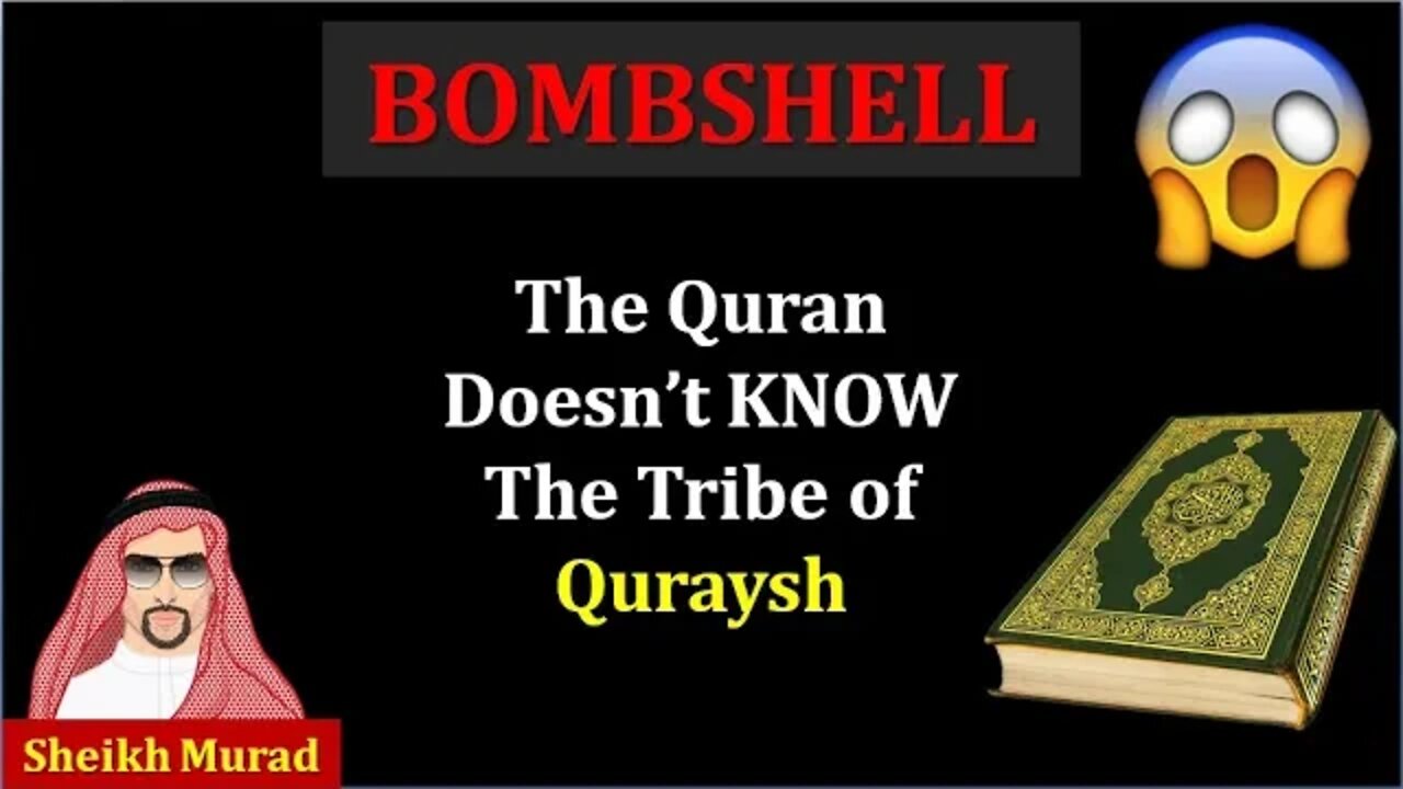 Quraysh Tribe is NOT in The Quran | Murad