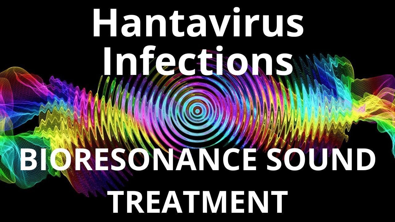 Hantavirus Infections _ Sound therapy session _ Sounds of nature