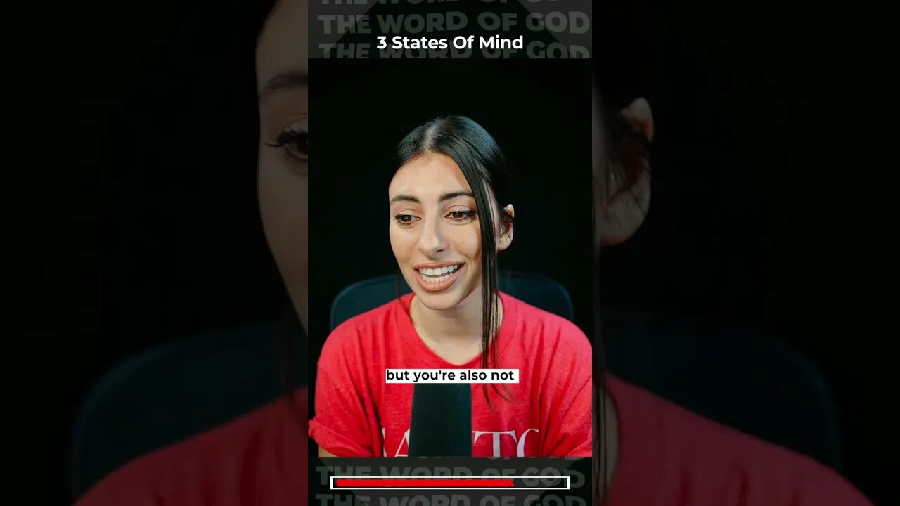 3 Biblical States of Mind