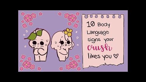 10 Body Language Signs Your Crush Likes You