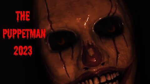 The Puppetman Trailer 2023