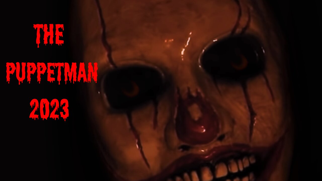 The Puppetman Trailer 2023