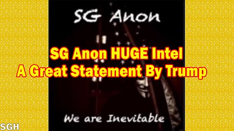 SG Anon HUGE Intel 3/23/23: A Great Statement By Trump