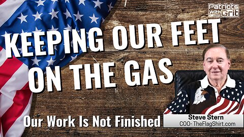 Keeping Our Feet On The Gas: Our Work Isn't Finished | Steve Stern