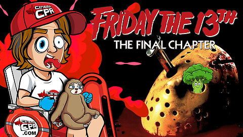 The Final Chapter...No Seriously (Friday The 13th PT.4)